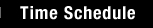 Time Schedule