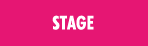 STAGE