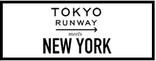 東京ランウェイ meets NY