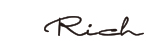 Rich