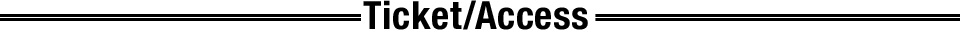 Ticket/Access